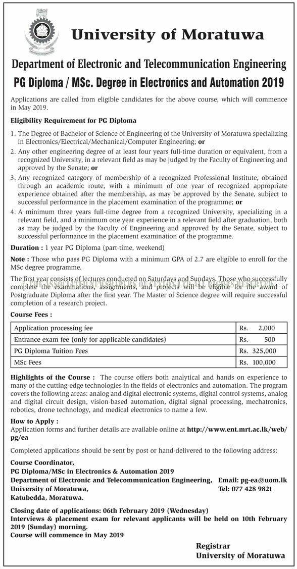 PG Diploma / MSc. Degree in Electronic & Automation - Department of Electronic & Telecommunication Engineering - University of Moratuwa